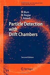 Particle Detection with Drift Chambers (Paperback, 2)