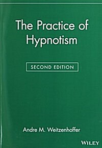 The Practice of Hypnotism (Paperback, 2)