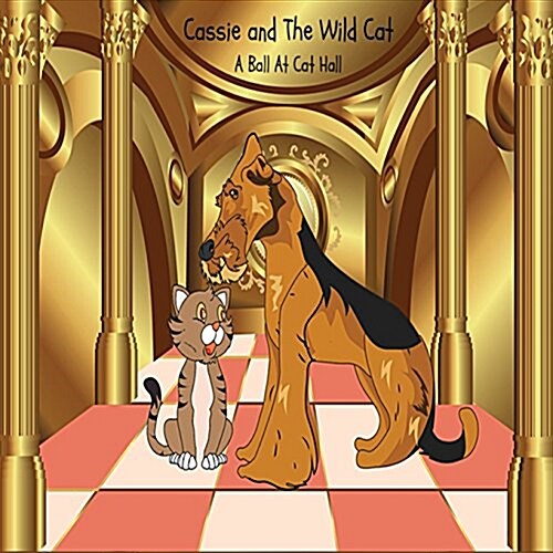 Cassie and the Wild Cat: A Ball at Cat Hall (Paperback)