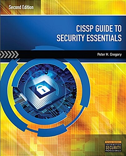 Cissp Guide to Security Essentials (Paperback, 2, Revised)