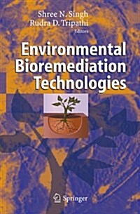 Environmental Bioremediation Technologies (Paperback)