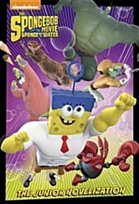 Spongebob Movie Junior Novelization (Spongebob Squarepants) (Paperback)