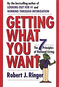 Getting What You Want (Hardcover)