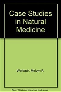 Case Studies in Natural Medicine (Diskette, 1st)