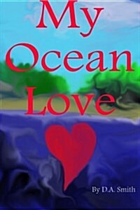 My Ocean Love (Paperback)