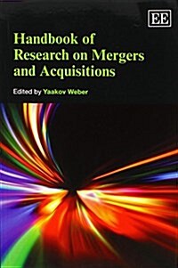 Handbook of Research on Mergers and Acquisitions (Paperback, Reprint)