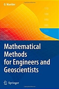 Mathematical Methods for Engineers and Geoscientists (Paperback)