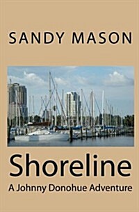 Shoreline: A Johnny Donohue Adventure (Paperback)