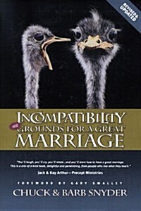 Incompatibility: Still Grounds for a Great Marriage (Paperback)