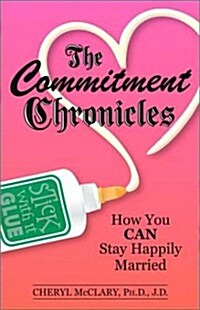The Commitment Chronicles (Paperback)