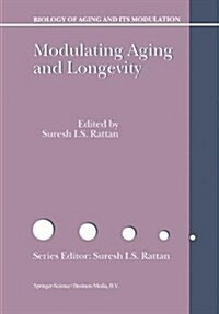 Modulating Aging and Longevity (Paperback)