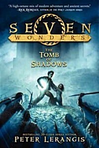 Seven Wonders Book 3: The Tomb of Shadows (Paperback)