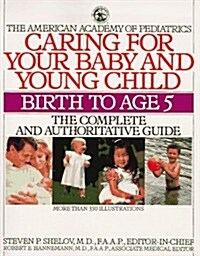 Caring for Your Baby and Young Child (Paperback, Revised)