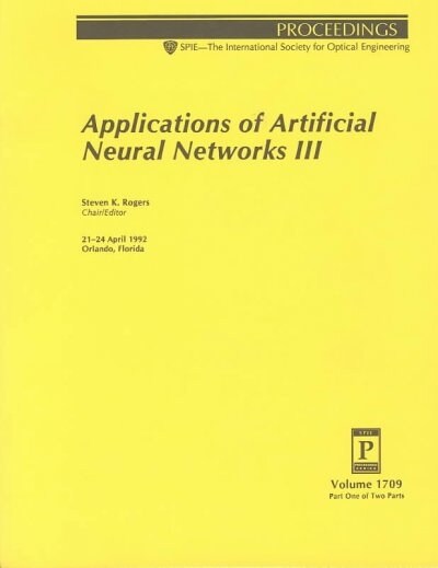 Applications of Artificial Neural Networks III (Paperback)