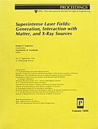 Superintense Laser Fields (Paperback)