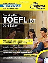 Cracking the TOEFL Ibt with Audio CD, 2016 Edition (Paperback)