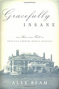 Gracefully Insane (Hardcover, 1st)