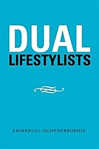 Dual Lifestylists (Paperback)