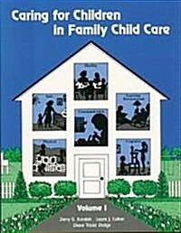 Caring for Children in Family Child Care (Paperback)