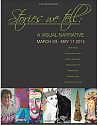 Stories We Tell: A Visual Narrative (Paperback)