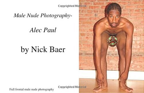 Male Nude Photography Alec Paul (Paperback)