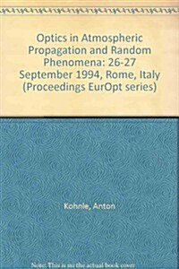 Optics in Atmospheric Propagation and Random Phenomena (Paperback)