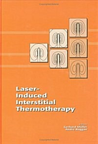 Laser-Induced Interstitial Thermotherapy (Hardcover)