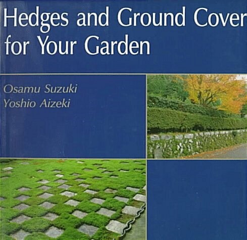 Hedges and Ground Cover for Your Garden (Paperback)
