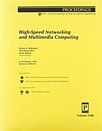 High Speed Networking and Multimedia Computing/V 2188 (Paperback)