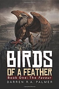 Birds of a Feather: Book One: The Favour (Paperback)