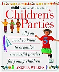 Child Magazines Book of Childrens Parties (Hardcover)