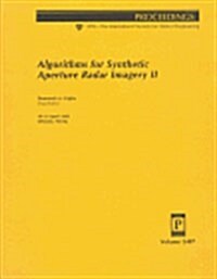 Algorithms for Synthetic Aperture Radar Imagery II (Paperback)