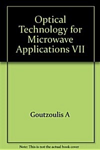 Optical Technology for Microwave Applications VII (Paperback)