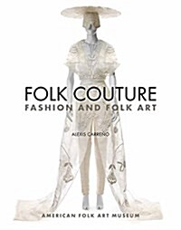 Folk Couture (Paperback)