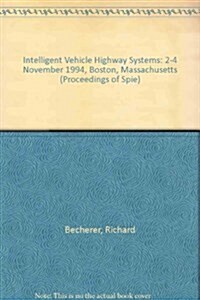 Intelligent Vehicle Highway Systems (Paperback)
