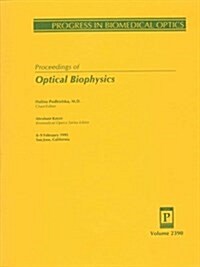 Proceedings of Optical Biophysics (Paperback)