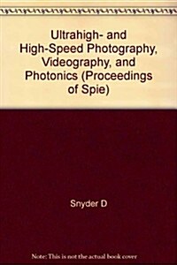 Ultrahigh- And High-Speed Photography, Videography, and Photonics (Paperback)