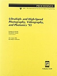 Ultrahigh- And High-Speed Photography, Videography, and Photonics 95 (Paperback)