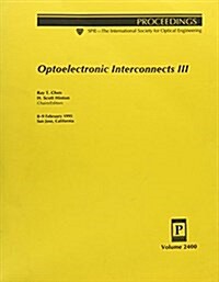 Optoelectronic Interconnects III (Paperback)