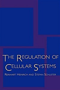 The Regulation of Cellular Systems (Hardcover)