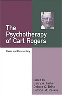 The Psychotherapy of Carl Rogers (Hardcover)
