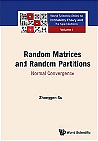 Random Matrices and Random Partitions: Normal Convergence (Hardcover)