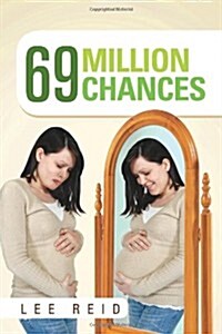 69 Million Chances (Paperback)
