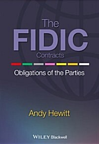 The FIDIC Contracts: Obligations of the Parties (Spiral)