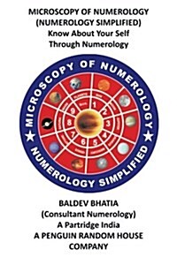 Microscopy of Numerology: Numerology Simplified (Paperback)