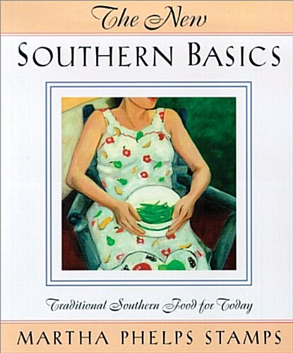 The New Southern Basics (Hardcover)