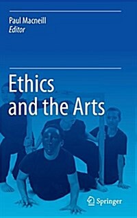 Ethics and the Arts (Hardcover)