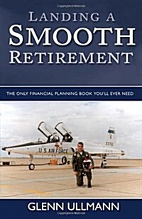 Landing a Smooth Retirement (Paperback)