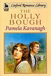 The Holly Bough (Paperback, Large Print)