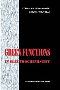 Green Functions in Electrochemistry (Hardcover, 1997)